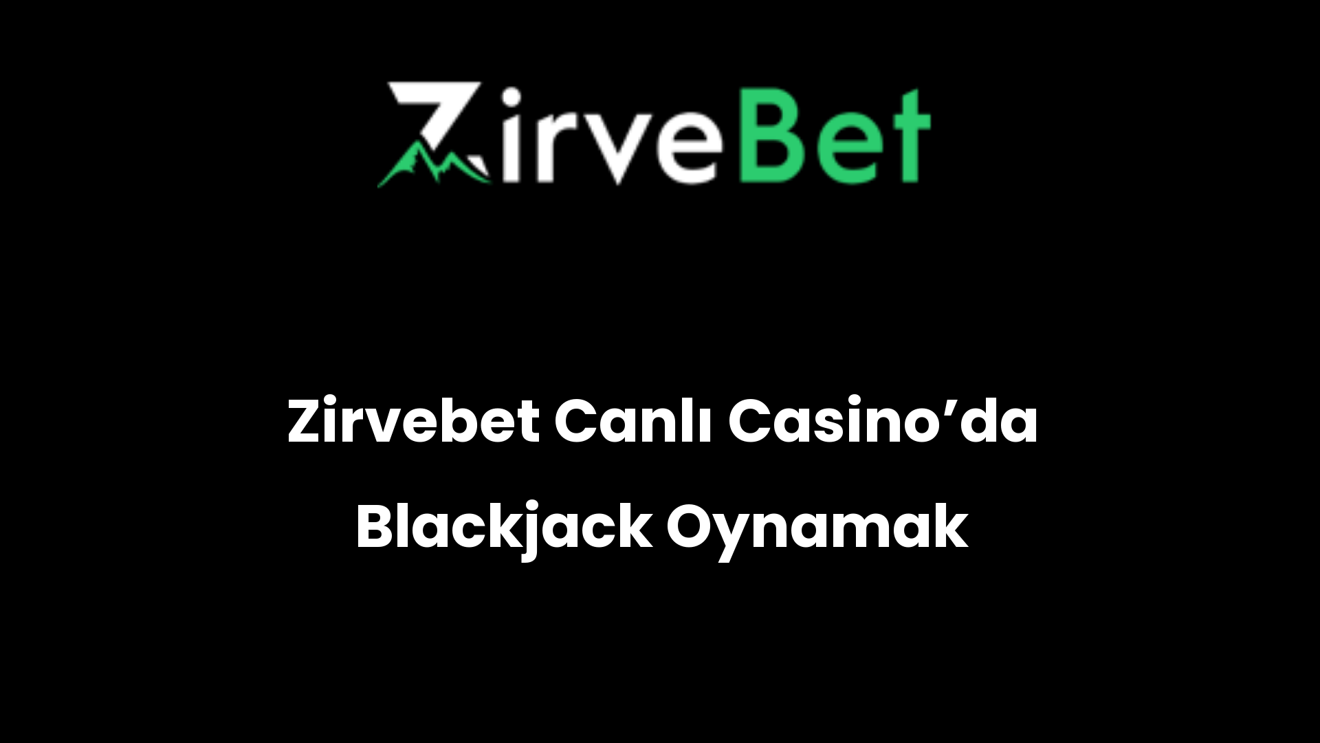 zirvebet canli casinoda blackjack oynamak 452