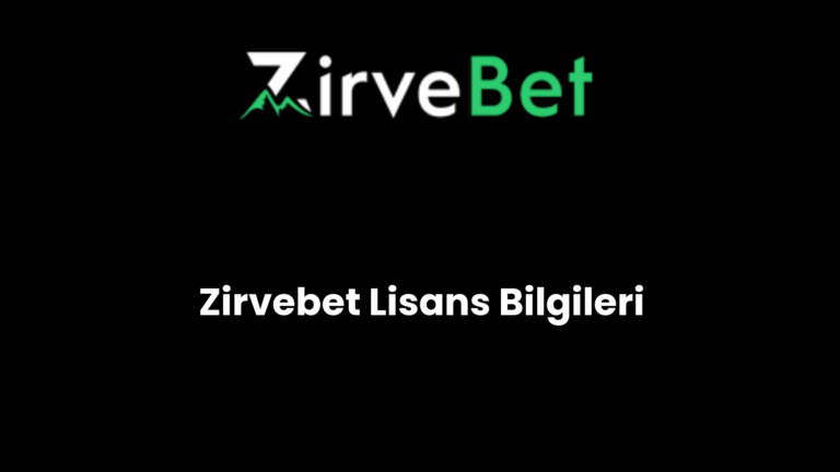 Zirvebet Lisans Bilgileri