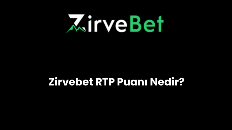 Zirvebet RTP Puanı Nedir?