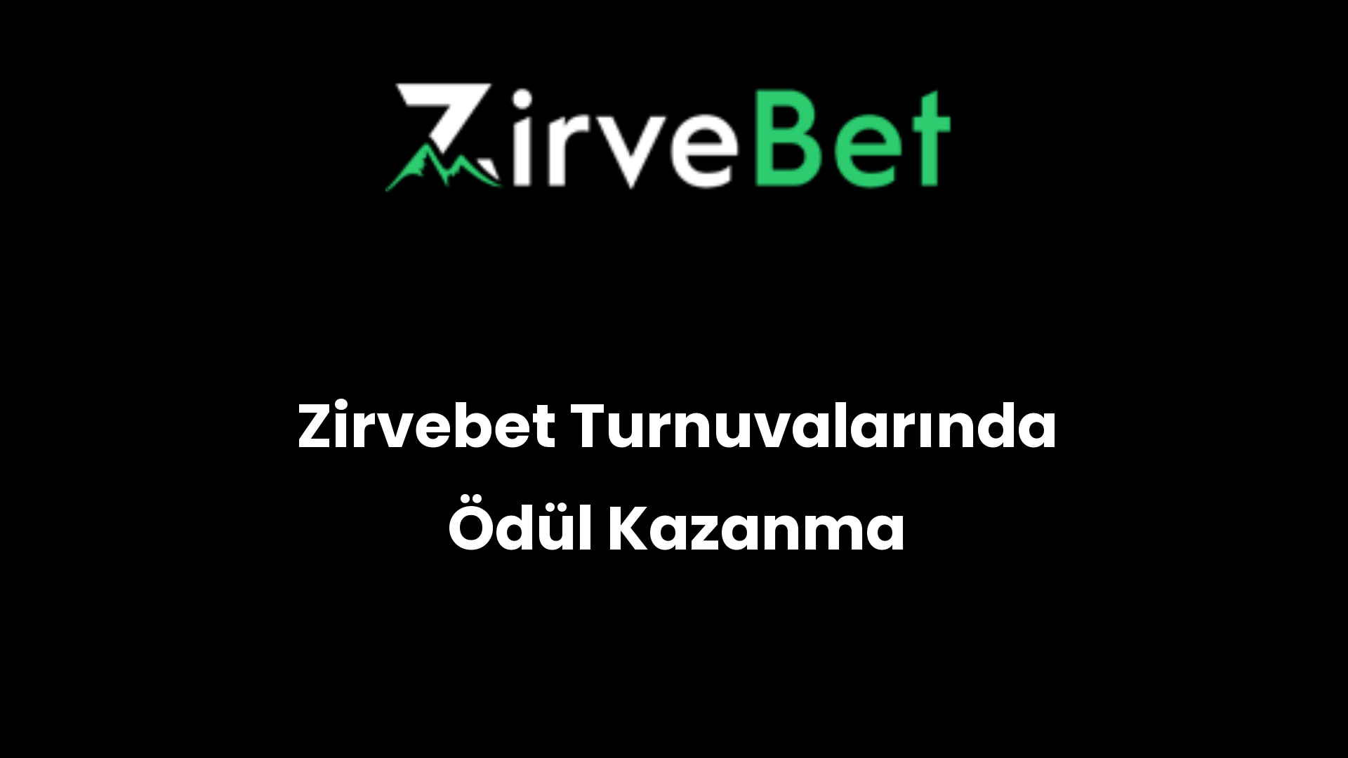 zirvebet turnuvalarinda odul kazanma 371