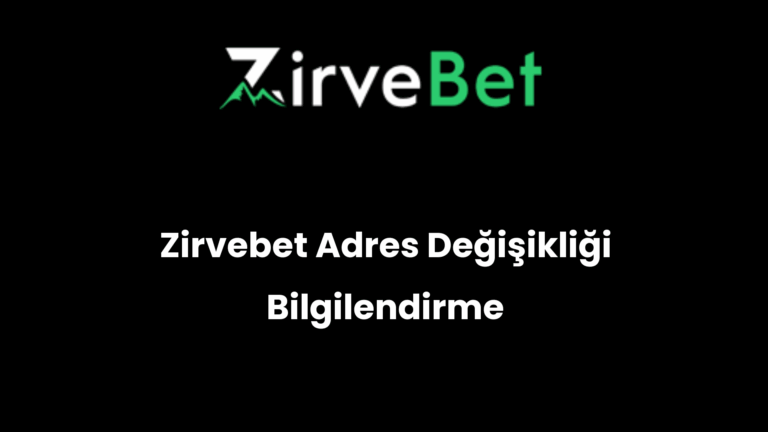 Zirvebet Adres Değişikliği Bilgilendirme