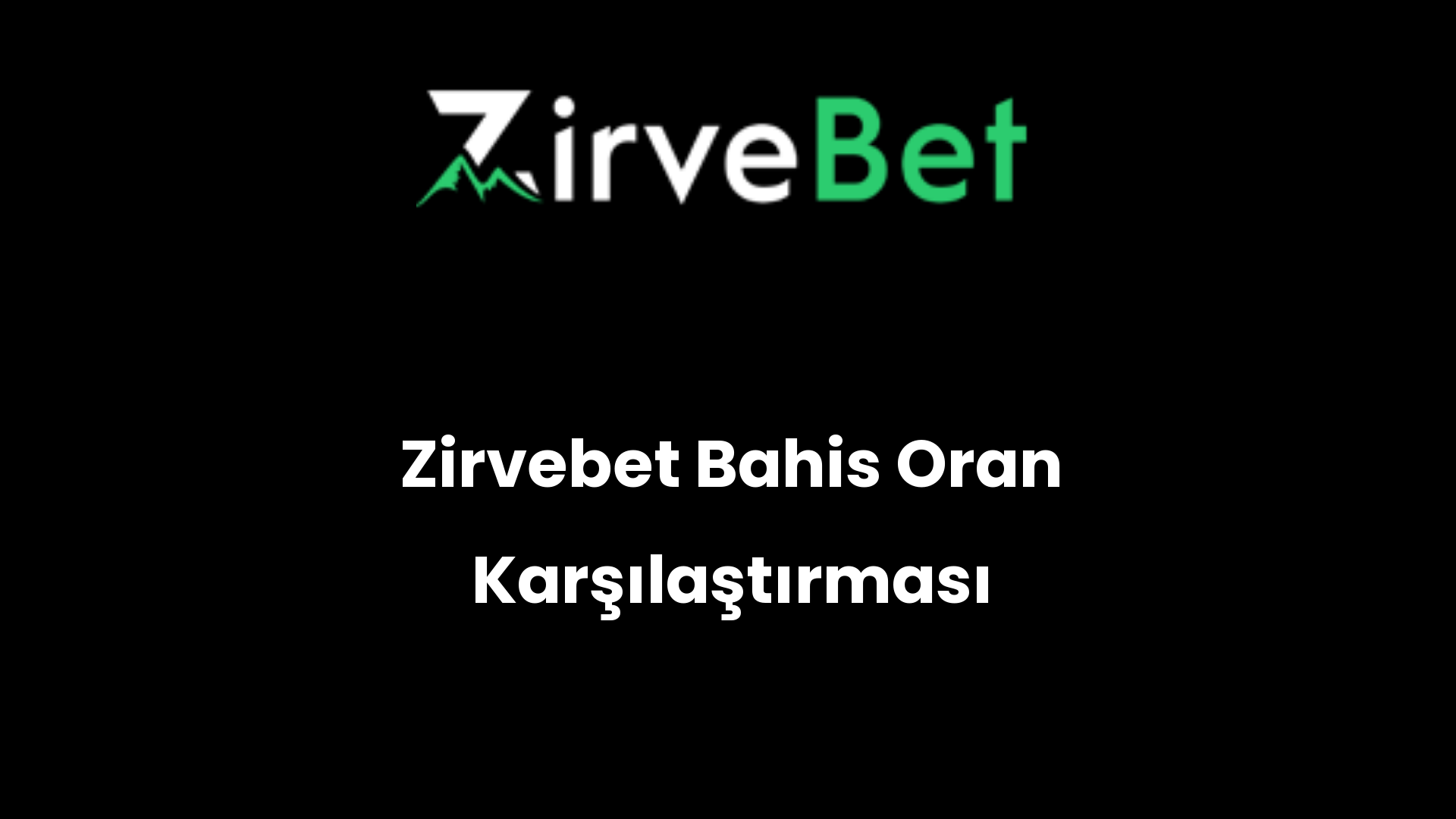 zirvebet bahis oran karsilastirmasi 1039