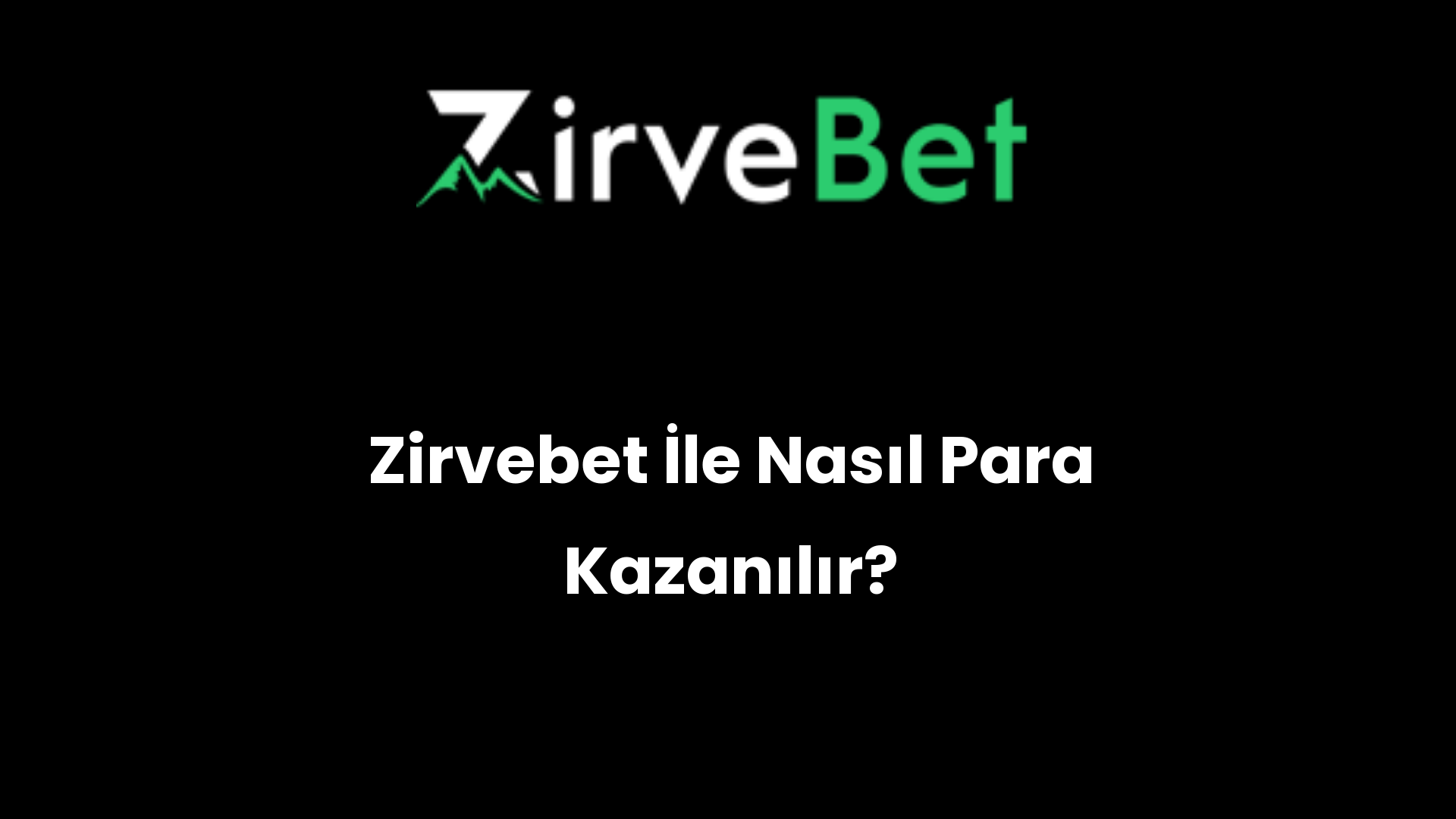 zirvebet ile nasil para kazanilir 944
