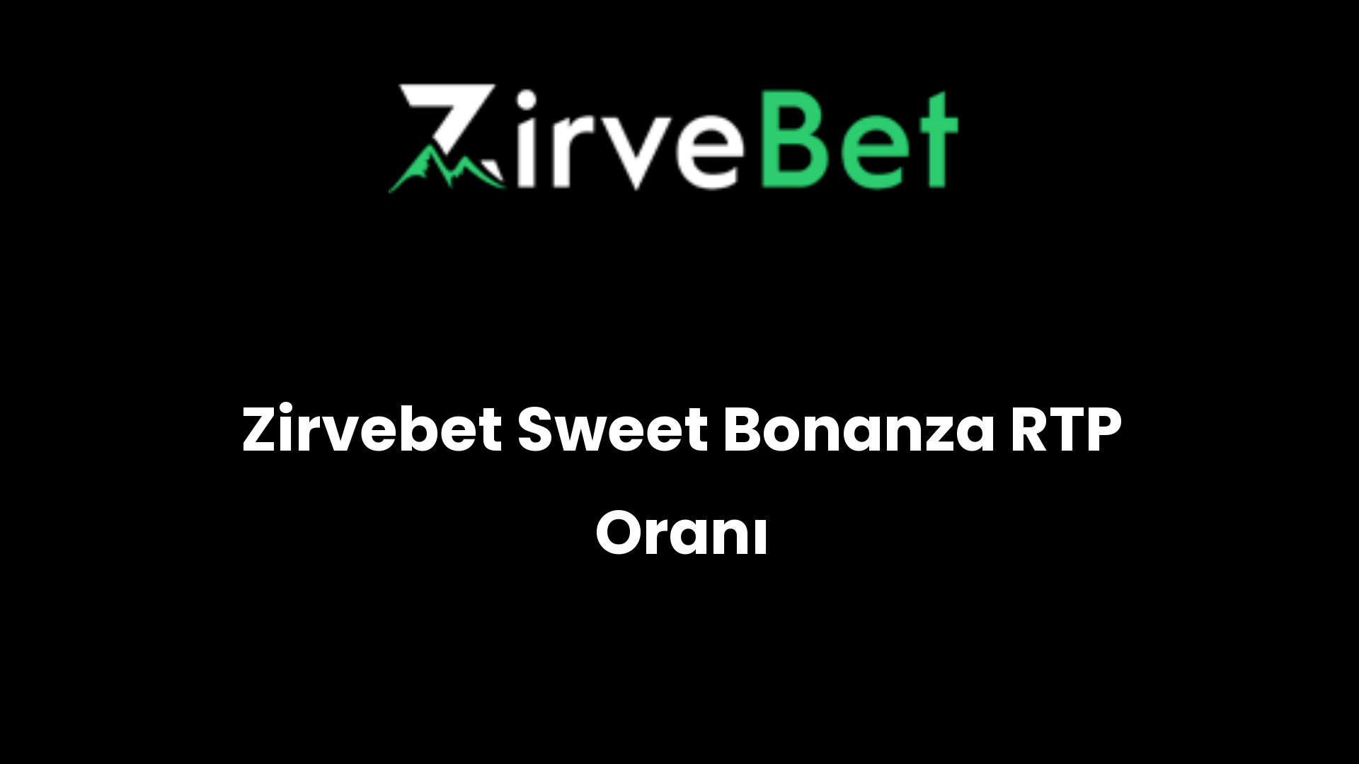 zirvebet sweet bonanza rtp orani 1029