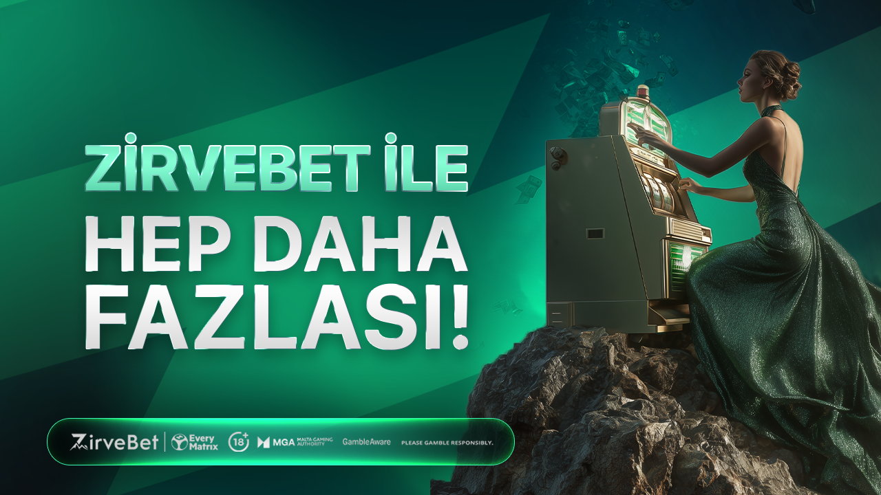 Zirvebet Ile Hep Daha Fazlasi